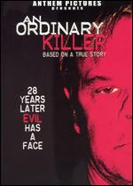 Ordinary Killer, An