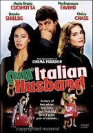 Our Italian Husband ( 2004 )