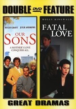 Our Sons / Fatal Love