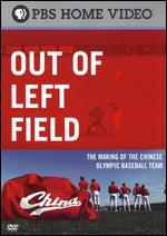 Out Of Left Field - The Making Of The Chinese Baseball Team