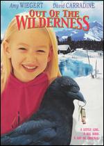 Out Of The Wilderness