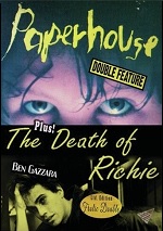 Paperhouse / Death Of Richie