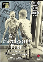 Paralyzing Fear: The Story Of Polio In America