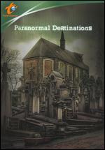 Paranormal Destinations