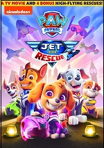 Paw Patrol: Jet To The Rescue