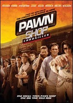 Pawn Shop Chronicles