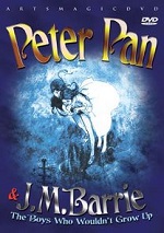 Peter Pan & J.M. Barrie - The Boys Who Wouldnt Grow Up 
