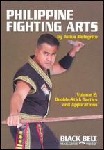 Philippine Fighting Arts - Vol. 2 - Double-Stick Tactics