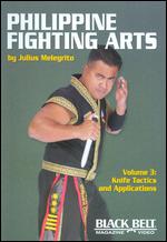 Philippine Fighting Arts - Vol. 3 - Knife Tactics
