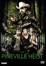 Pineville Heist