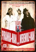 Piranha-Man Vs. Werewolf-Man: Howl Of The Piranha