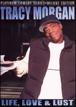 Platinum Comedy Series - Tracy Morgan - Life, Love & Lust