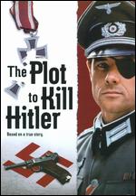 Plot To Kill Hitler