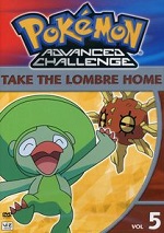 Pokemon - Advanced Challenge - Vol. 5 - Take The Lombre Home
