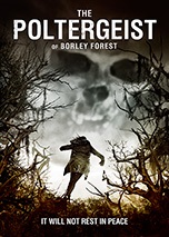 Poltergeist Of Borley Forest