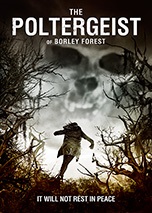 Poltergeist Of Borley Forest 