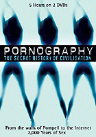 Pornography - The Secret History Of Civilisation