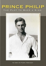 Prince Philip: The Plot To Make A King