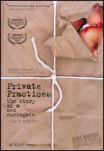 Private Practices - The Story Of A Sex Surrogate