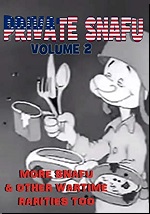 Private Snafu: Vol. 2 - More Snafu And Other Wartime Rarities Too