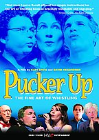 Pucker Up - The Fine Art Of Whistling