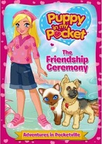 Puppy In My Pocket - The Friendship Ceremony
