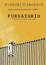 Purgatorio - Journey Into The Heart Of The Border