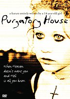 Purgatory House ( 2004 )