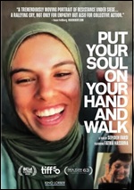 Put Your Soul On Your Hand And Walk