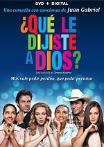 Que Le Dijiste A Dios?