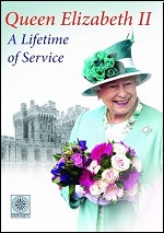 Queen Elizabeth II - A Lifetime Of Service