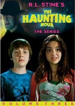 R.L. Stine's - The Haunting Hour - The Series - Vol. 3