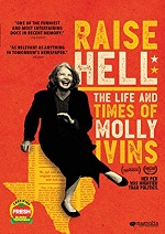 Raise Hell: The Life & Times Of Molly Ivins