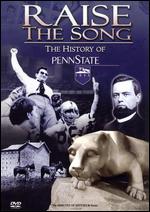 Raise The Song - The History Of Penn State