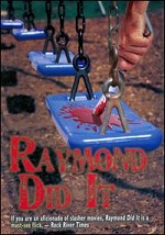 Raymond Did It