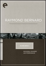 Raymond Bernard - Criterion Collection