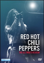 Red Hot Chili Peppers - The Ultimate Review