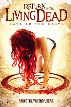 Return Of The Living Dead - Rave To The Grave