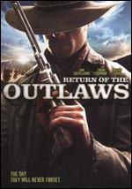 Return Of The Outlaws