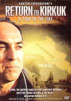 Return To Kirkuk - A Year In The Fire