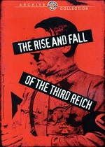 Rise And Fall Of The Third Reich