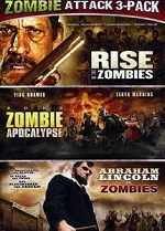Rise Of The Zombies / 2012 Zombie Apocalypse / Abraham Lincoln Vs. Zombies
