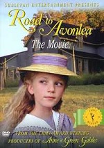 Road To Avonlea - The Movie