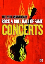 Rock & Roll Hall Of Fame Concerts - 25th Anniversary