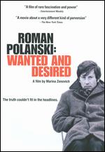 Roman Polanski - Wanted And Desired