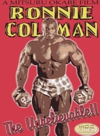 Ronnie Coleman - The Unbelievable