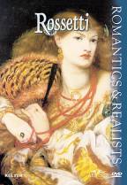 Rossetti - Romantics & Realists