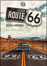 Route 66: Kitsch And Mythical
