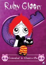 Ruby Gloom - Grounded In Gloomsville