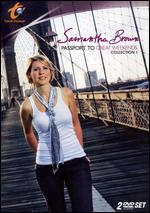 Samantha Brown - Passport To Great Weekends - Collection 1